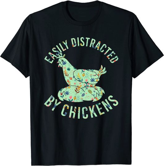 Discover T-shirt Unissexo Galo Easily Distracted By Chickens