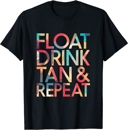 Discover T-shirt Unissexo Floating Drink Tan Repeat Férias de Verão