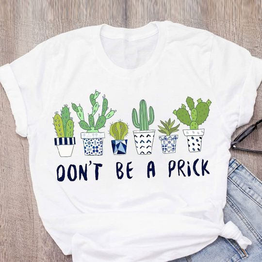 T-shirt de Mulher com Cactos Don’t Be A Prick