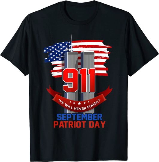 Discover T-shirt para Homem e Mulher Patriot Day September 911 We Never Forget Bandeira dos EUA