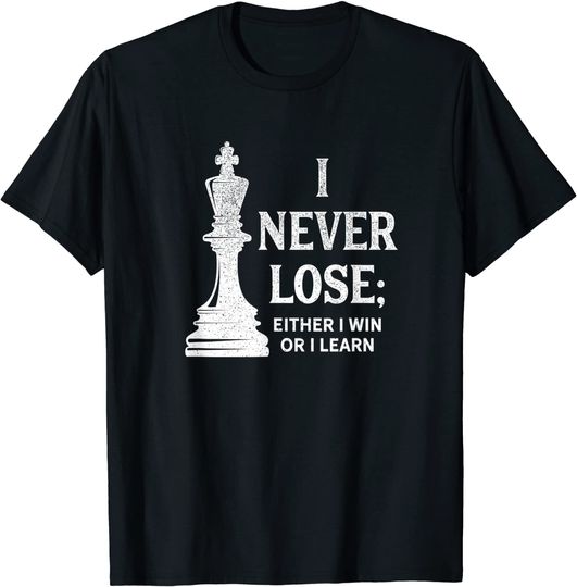 Discover T-shirt Unissexo de Manga Curta I Never Lose I Either Win Or Learn