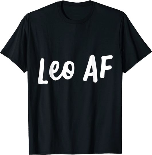 Discover T-shirt Unissexo Leo AF Aniversário do Horóscopo do Signo do Zodíaco