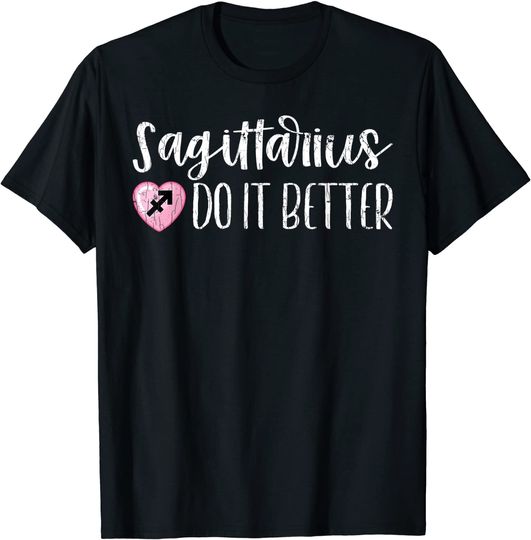 Discover T-shirt para Homem e Mulher Signo de Sagitário Do It Better