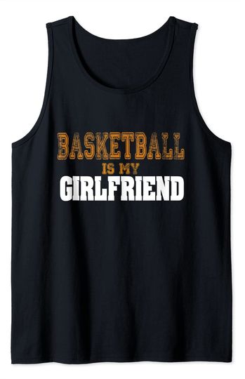 Discover T-shirt Unissexo Sem Mangas Basketball Is My Girlfriend