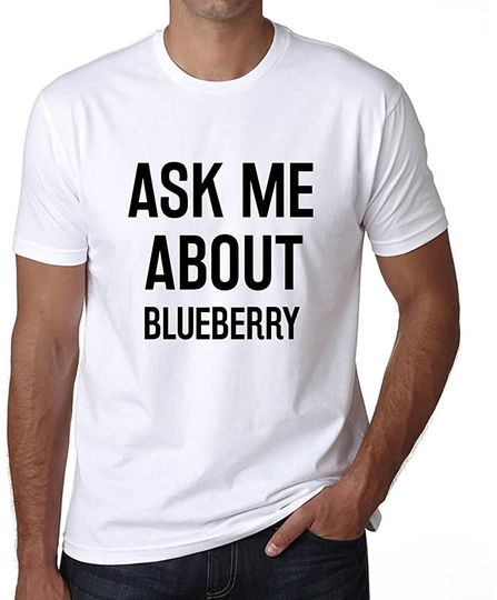 Discover T-shirt de Homem Ask Me About Blueberry