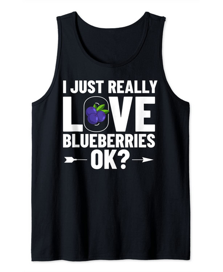 Discover Camisola sem Mangas I Just Really Love Blueberries Ok