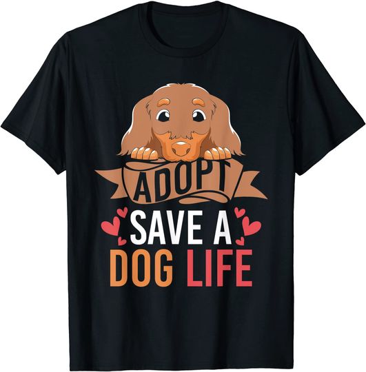 Discover T-shirt Unissexo Adopt Save A Dog Life Resgate de Animais