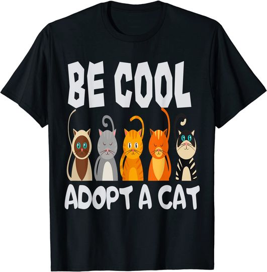 Discover T-shirt Unissexo Be Cool Adopt A Cat Adoção de Gato