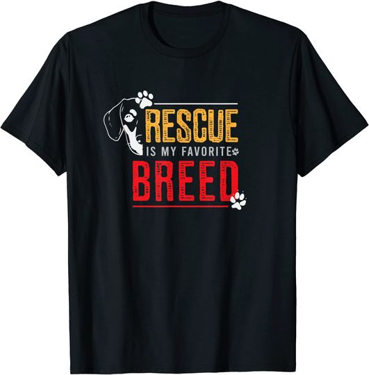 Discover T-shirt Unissexo de Manga Curta Rescue Is My Favorite Breed