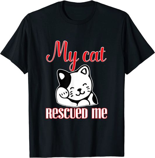 Discover T-shirt Unissexo Adoção de Animais My Cat Rescued Me