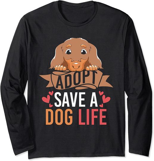 Discover Camisola de Mangas Compridas Adoção de Cães Save A Dog Life