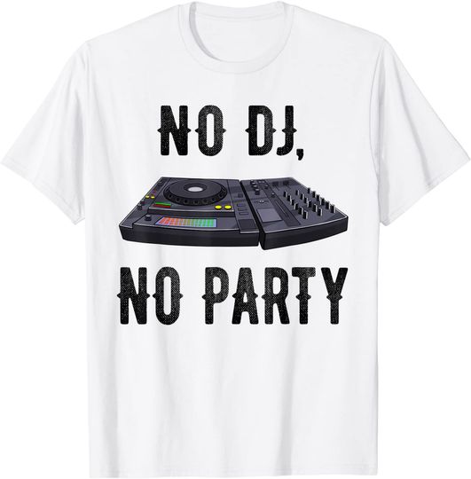 Discover T-shirt Unissexo No DJ No Party