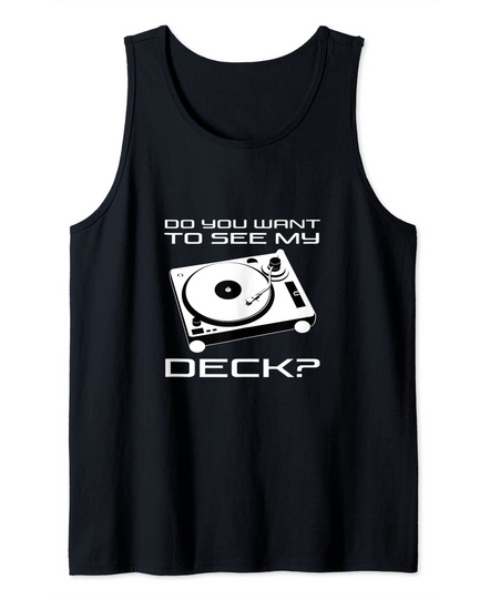 Discover Camisola sem Mangas DJ Do You Want To See My Deck