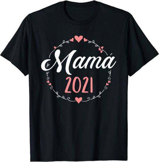 Discover T-shirt Unissexo Mamã 2021 Presente do Dia das Mães