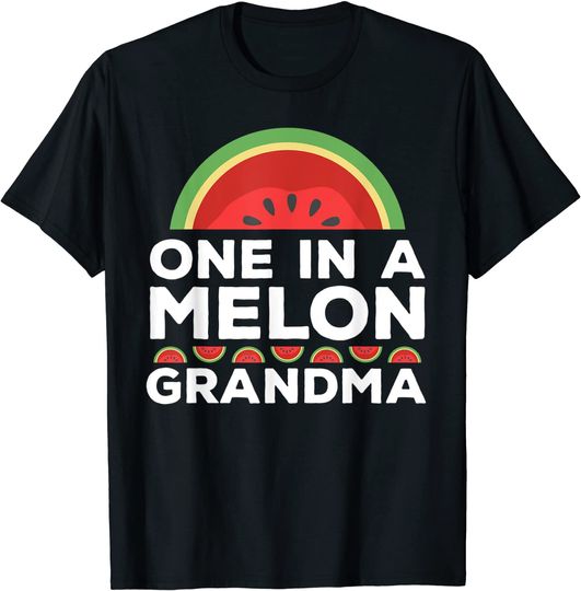 Discover T-shirt Unissexo com Estampa de Melância One In A Melon Grandma