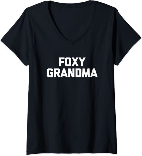 Discover T-shirt para Mulher Simples Foxy Grandma Decote em V