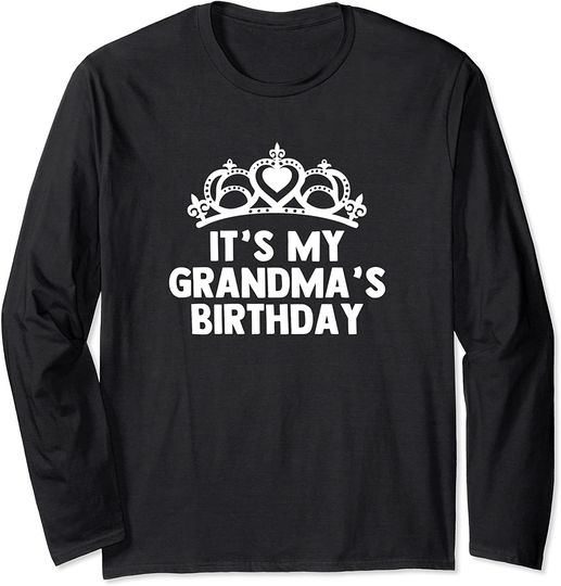 Discover Camisola de Mangas Compridas It's My Grandma's Birthday Presente para Avó
