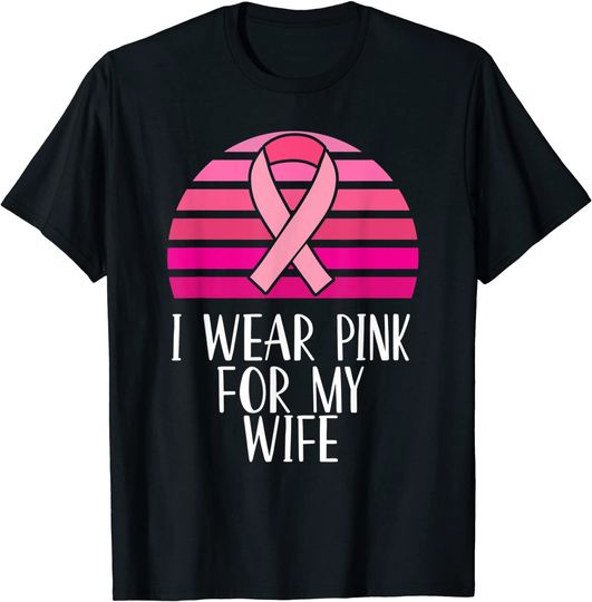 Discover T-shirt Unissexo de Manga Curta I Wear Pink For My Wife