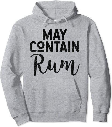 Discover Hoodie Unissexo May Contain Rum