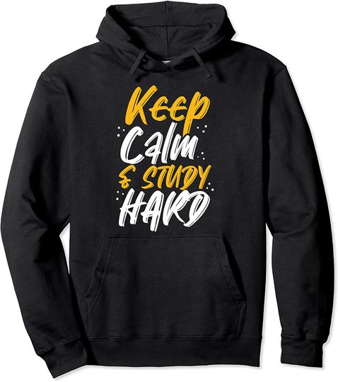 Discover Hoodie Unissexo Keep Calm And Study Hard