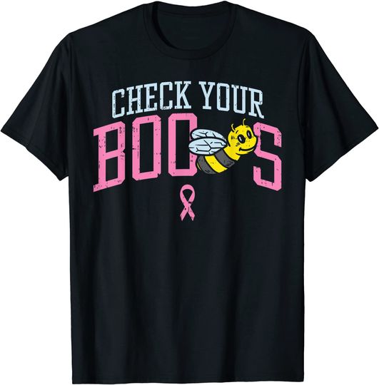 Discover T-shirt Unissexo Check Your Boo Bees Breast Cancer Awareness
