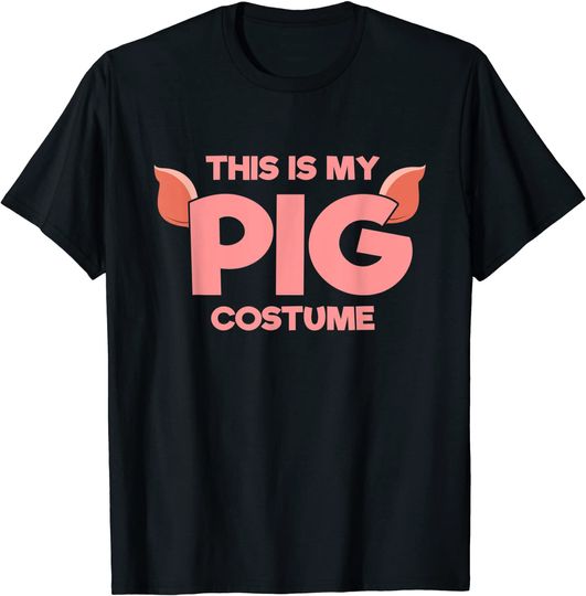 T-shirt Unissexo de Manga Curta This Is My Pig Costume