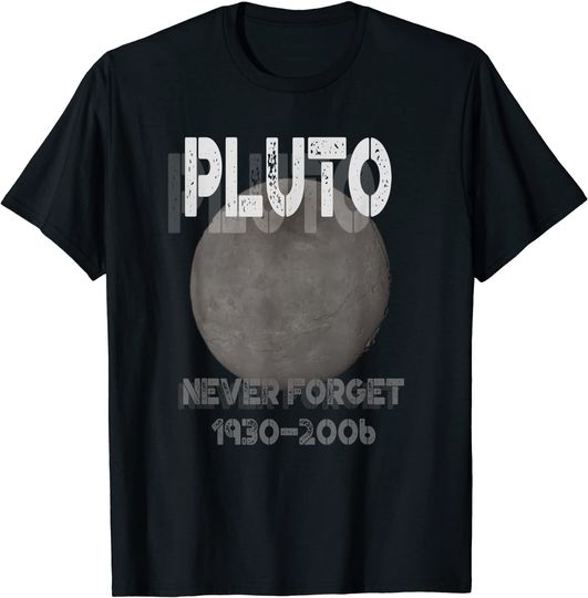 T-shirt Unissexo Pluto Never Forget 1930-2006