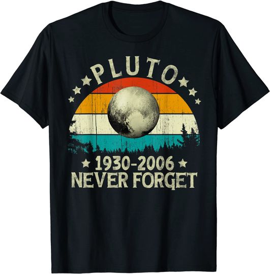 T-shirt Unissexo Vintage Retro Pluto Never Forget