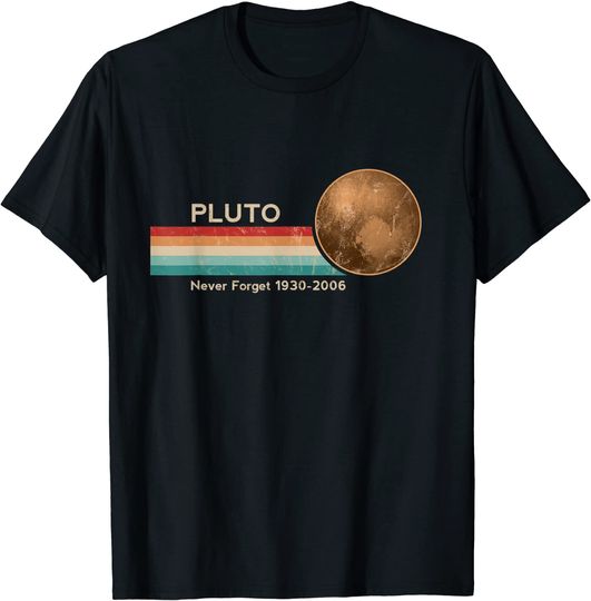 T-shirt Unissexo Presente de Planeta Pluto Never Forget