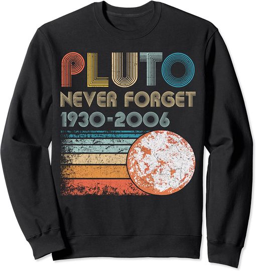 Discover Suéter Unissexo Pluto Never Forget