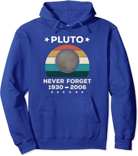 Hoodie Unissexo Vintage Pluto Never Forget 1930 - 2006