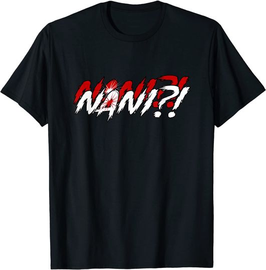 T-shirt para Homem e Mulher Nani Anime Japonesa