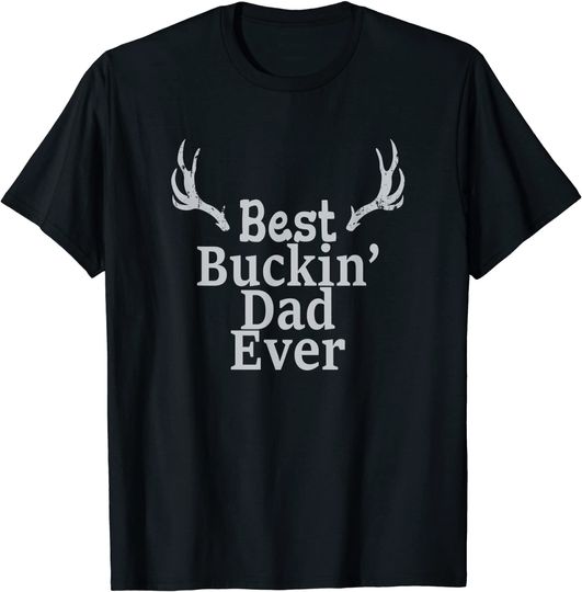 Discover T-shirt Unissexo Best Buckin Dad Ever