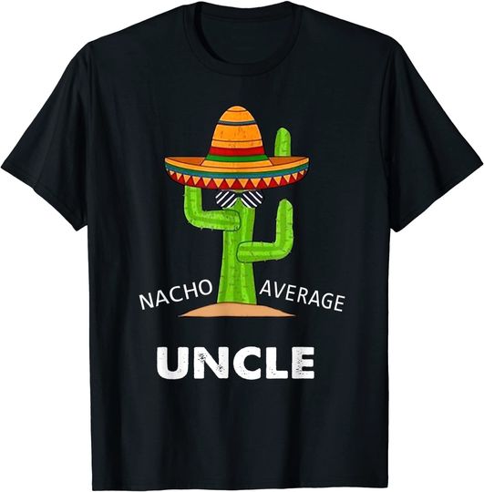 Discover T-shirt Unissexo Meme com Cacto Nacho Average Uncle