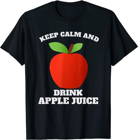 Discover T-shirt Unissexo Keep Calm And Drink Apple Juice