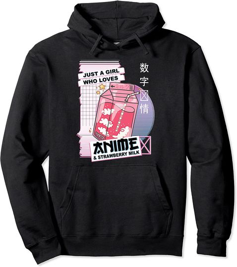 Discover Hoodie Unissexo Just A Girl Who Loves Anime & Strawberry Milk