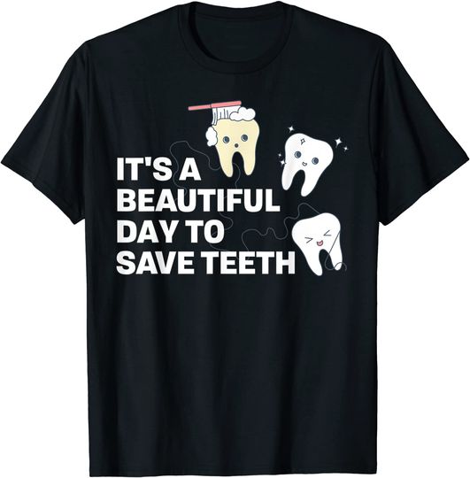 Discover T-shirt Unissexo Manga Curta It’s A Beautiful Day To Save Teeth
