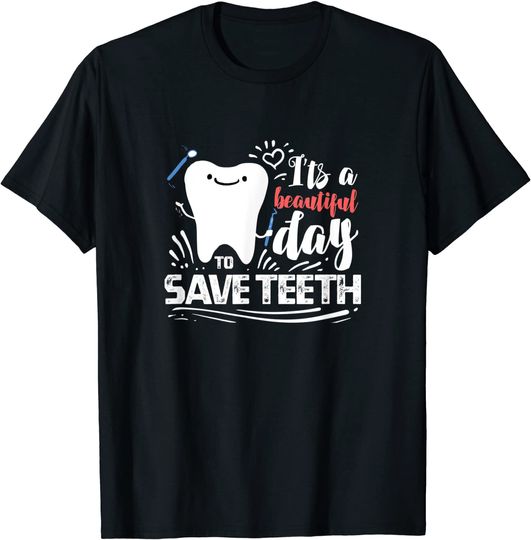 Discover T-shirt Unissexo Manga Curta Dente Engraçado It’s A Beautiful Day To Save Teeth