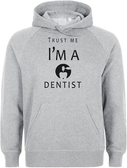 Discover Hoodie Unissexo com Letras Trust Me I'm A Dentist