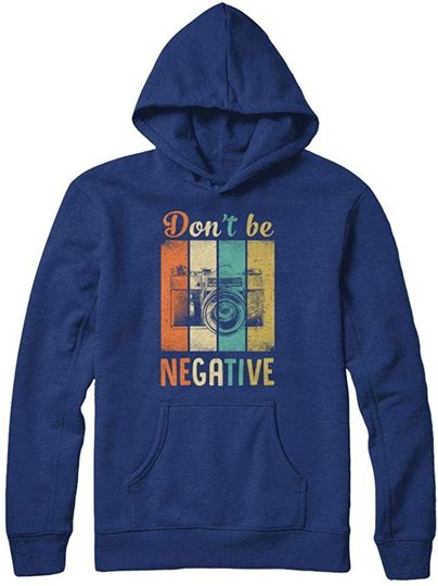 Discover Hoodie Unissexo Don’t Be Negative