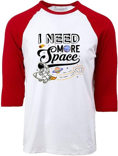 Discover T-shirt Manga 3/4 Raglan Astronauta I Need More Space