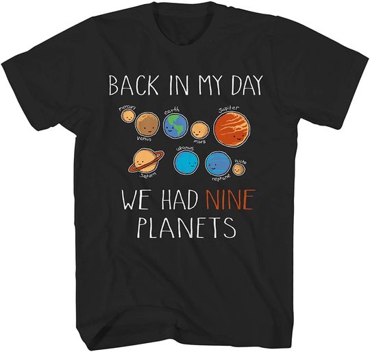 Discover T-shirt Unissexo Manga Curta Planetas No Espaço We In My Day We Had Nine Planets
