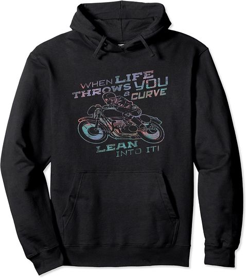 Discover Hoodie Unissexo When Life Throws You A Curve Lean Into It