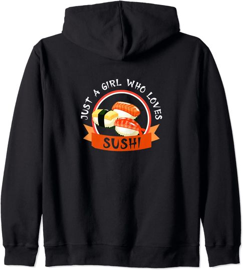 Discover Hoodie Unissexo Just A Girl Who Loves Sushi Kawaii