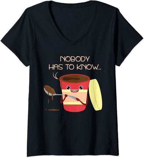 Discover T-shirt para Mulher Chocolate Nobody Has to Know Decote em V