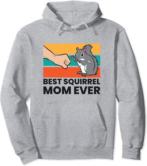 Discover Hoodie Unissexo Best Squirrel Mom Ever