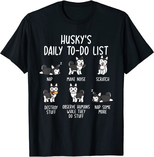 Discover T-shirt para Homem e Mulher Cão Husky’s Daily To Do List