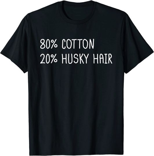 T-shirt para Homem e Mulher Divertido com Cotton e Husky Hair
