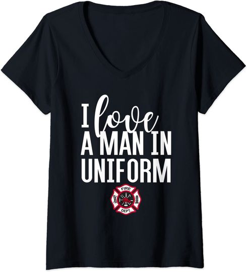 Discover T-shirt de Mulher com Decote Em V I Love A Man In Uniform Firefighter