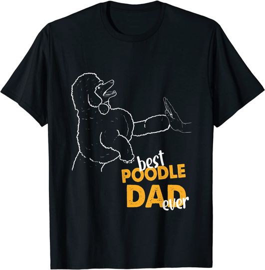 Discover T-shirt para Homem e Mulher Best Poodle Dad Ever